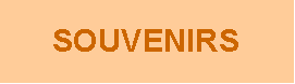 Zone de Texte: SOUVENIRS   