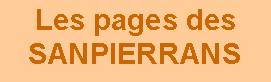 Zone de Texte: Les pages des SANPIERRANS